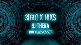 DJ THERA RAW CLASSICS SET - 3(60) x NIKS 02-01-2021