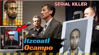 The Marine Turned Serial Killer: The Chilling Case of Itzcoatl Ocampo