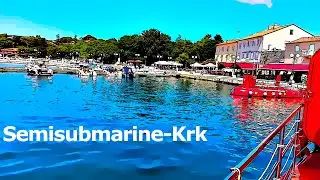 Walking around Krk island - Semisubmarine on the Krk