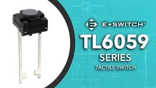 TL6059 Series Tactile Switch | E-Switch