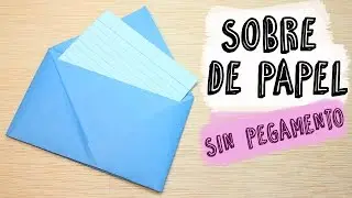 C&oacute;mo hacer un Sobre de Papel sin pegamento | T&eacute;cnicas Origami