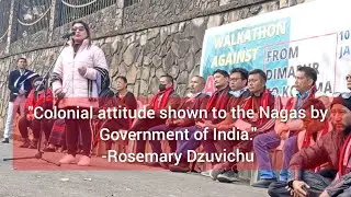 Dr. Rosemary Dzuvichu | Advisor to NMA | Co-Convenor GNF | Walkathon Against AFSPA