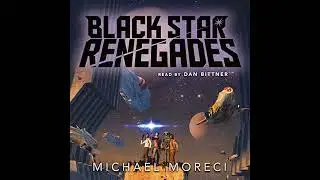 Black Star Renegades Audiobook by Michael Moreci