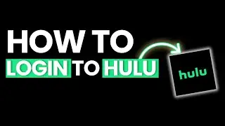 How To Login To Hulu