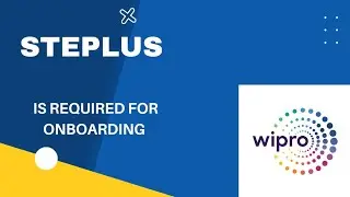 WIPRO ONBOARDING UPDATE | STEPLUS is required for Onboarding
