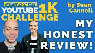 Sean Cannell & Think Media's YouTube 1K Challenge Review | Is It Worth It?