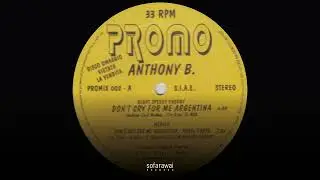 Anthony B. &ndash; Don't Cry For Me Argentina (Pop Track) [PROMIX002]