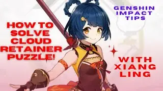 How to Cloud Retainer Fire Temple Last Puzzle with Xiang Ling - Genshin Impact