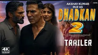 Dhadkan 2 l Concept Trailer l Akshay Kumar l Sunil Shetty l Shilpa Shetty l Dhakdkan 2 Starcast News
