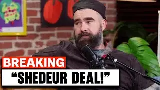 Jason Kelce STUNNED After RECORD BREAKING NFL Deal OFFERED To Shedeur Sanders