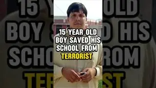 15 Year Old boy saved his school from terrorist - Crazy History Facts #shorts #history #facts