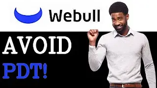 Как избежать правила PDT Webull (2025)