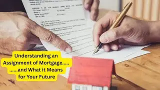 Assignment of Mortgage