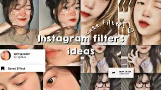 Instagram filters ideas for selfie 🖇️💗| aesthetic + cute ig filters | you must try
