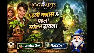 Magic Begins! 🧙&zwj;♀️ | First Herbology Class & Merlin Trial | Hogwarts Legacy
