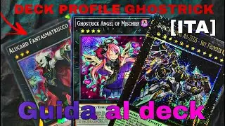 DECK PROFILE GHOSTRICK (fantasmatrucco)  2023 [ITA]