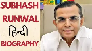 Subhash runwal biography||@legends_biography#trending#youtube#youtubeshorts#viral#legendsbiography
