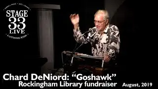 Chard DeNiord - Goshawk (Stage 33 Live; August 31, 2019)