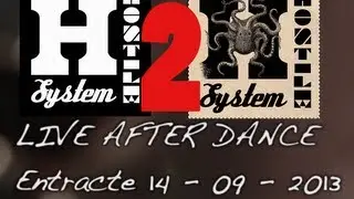 HOSTILE SYSTEM - LIVE AFTER DANCE PART 2 (Entracte II 14 - 09 - 2013)