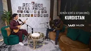 Xemg&icirc;n Sebr&icirc; & Sefqan Ork&ecirc;ş - Kurdistan | خەمگین سەبری & سەفقان ئۆرکێش - کوردستان