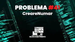 REZOLVARE Pbinfo || Problema 41 CreareNumar (Variante Bacalaureat 2009) [C++]