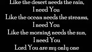 How Deeply I Need You