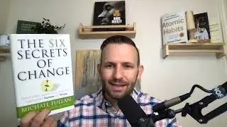 The Six Secrets of Change Book Review