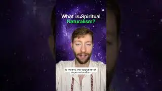 What is Spiritual Naturalism?