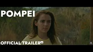 POMPEI Trailer  TIFF 2019