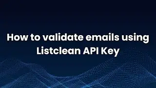 ListClean API Email Validation & SendGrid Email Sending Tutorial?
