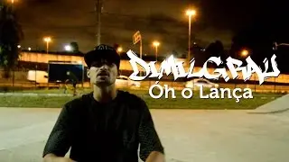 Dimilgrau - &Oacute;h o Lan&ccedil;a (Videoclipe Oficial)