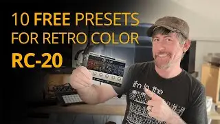 10 Free Presets for Retro Color RC-20