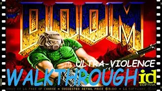 THE ULTIMATE DOOM (DOOM 1) - INFERNO - ULTRA VIOLENCE - Walkthrough - Longplay