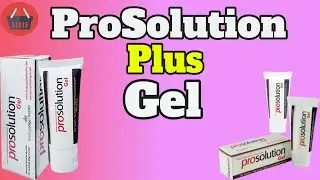 ProSolution Plus Gel Review - Buy ProSolution Plus Gel