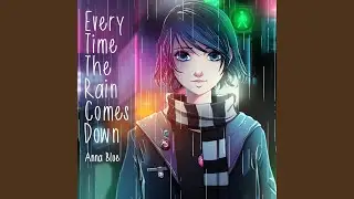 Every Time the Rain Comes Down (Instrumental)