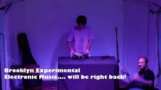 Brooklyn Experimental  Electronic Music