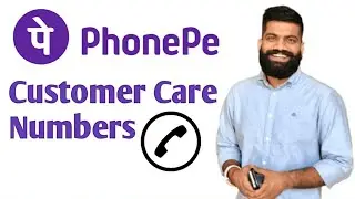 PhonePe Customer Care Numbers 2020 .