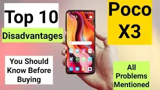 Poco x3 top 10 disadvantages you should know before buying