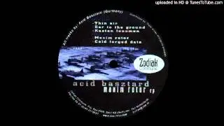 Acid Basztard - Maxim Rotor