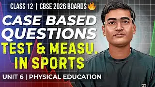 Test and Measurement in Sports Class 12 Case Based Questions | Physical Education Class 12 | 2026 🔥