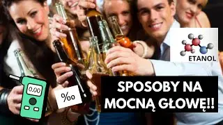 Co ZROBIĆ, żeby więcej wypić i JAK się NIE UPIĆ !?! Zaskocz całe towarzystwo dzięki tym metodom !!