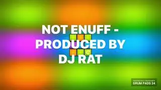 NOT ENUFF