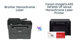 Brother MFCL2710DW vs Canon MF3010: Which is the Better Printer?
