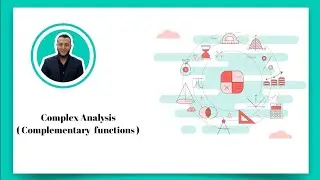 Complex Analysis ( Complementary functions )