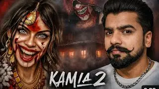 Kamla Part 2 😱 | Is Baar Aur Zyada Khaufnaak