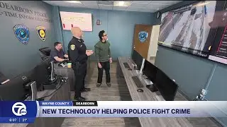 Dearborn police launch first-of-its-kind real-time crime-fighting system