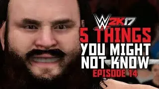 WWE 2K17 - 5 Things You Might Not Know! #14 (Alt OMG Moment, Big vs Small & More)
