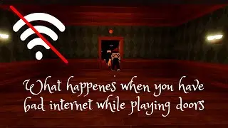 What having bad internet is like in Roblox Doors [ROBLOX]