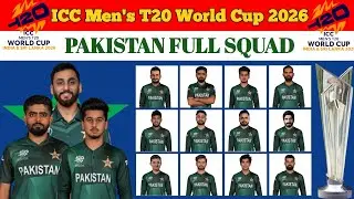Pakistan Official Squad ICC T20 World Cup 2026 | Full Team Announced | Pak T20 World Cup 2026 | 