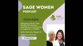 Designing Work That Works for Women: Confidence, Connection & Capacity in Midlife